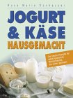 Jogurt und Kse  selbst herstellen bei frauentips.de vorgestellt