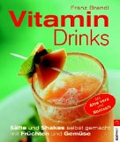 Vitamindrinks, Saft, Sfte, Gesundheitsdrinks, Shakes, Obstsaft, Gemsesaft bei frauentips.de vorgestellt