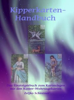 Kipperkarten-Handbuch mit Original Signatur des Autors Zeljko Schreiner Neuerscheinung Januar 2008  bei frauentips.de vorgestellt!
